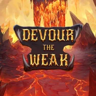 Devour the Weak